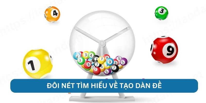 Tạo dàn đề là gì?
