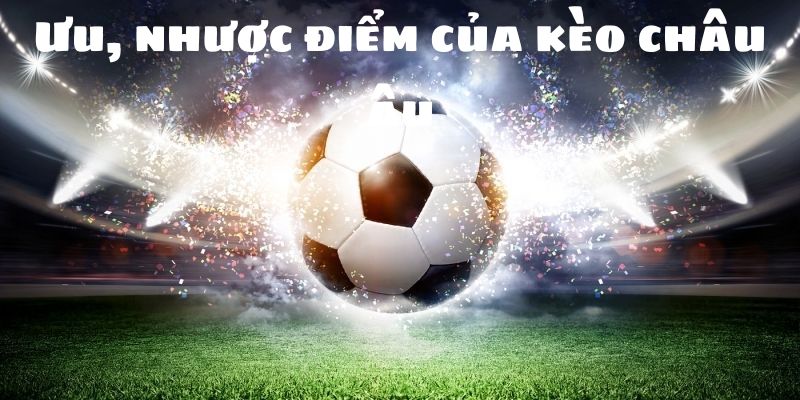 Cân nhắc lựa chọn cược 1x2 dựa trên điểm mạnh, yếu