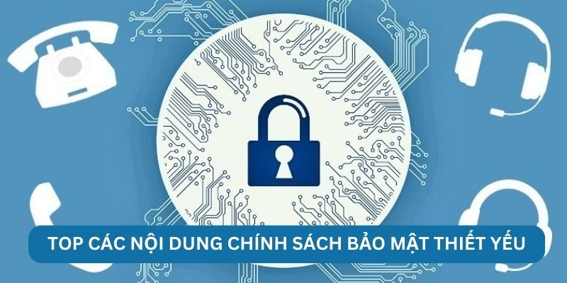 Nội dung của chính sách bảo mật 88CLB
